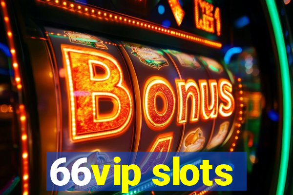 66vip slots