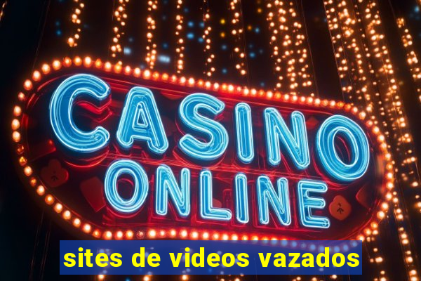 sites de videos vazados