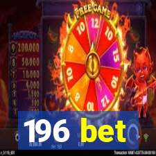 196 bet