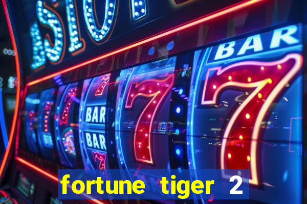 fortune tiger 2 revenge demo