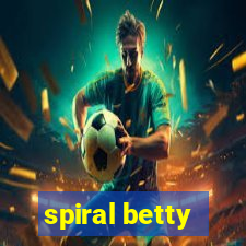 spiral betty