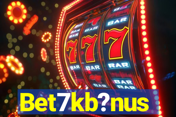 Bet7kb?nus