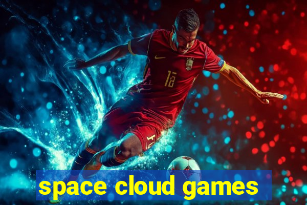 space cloud games