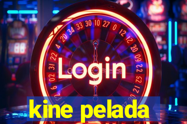 kine pelada