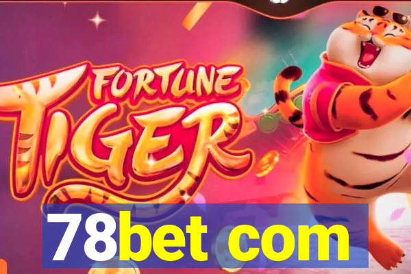 78bet com