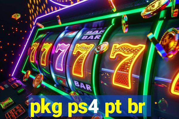 pkg ps4 pt br