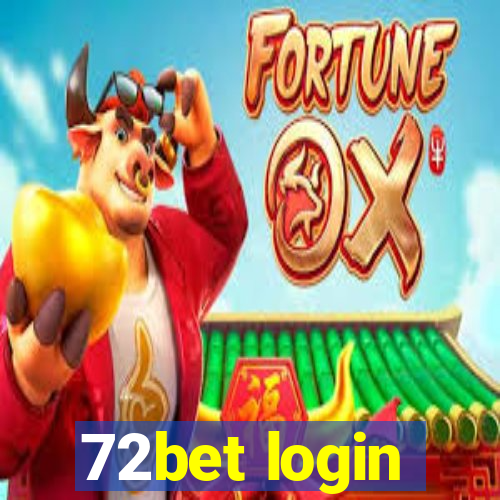 72bet login