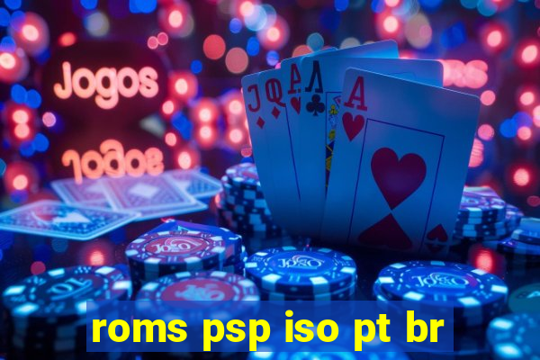 roms psp iso pt br