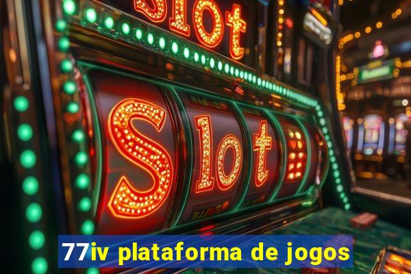 77iv plataforma de jogos