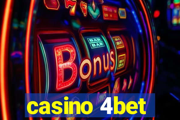 casino 4bet