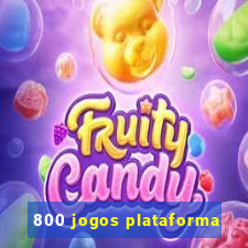 800 jogos plataforma