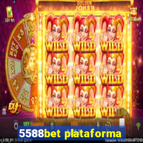 5588bet plataforma