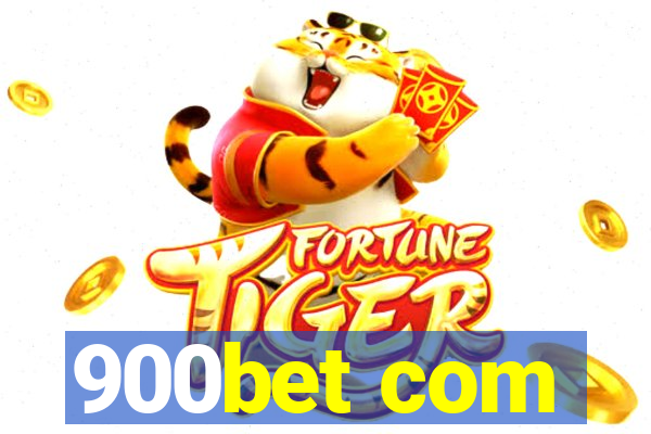 900bet com