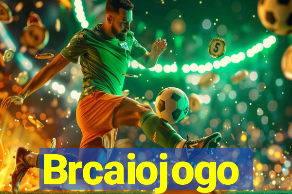 Brcaiojogo