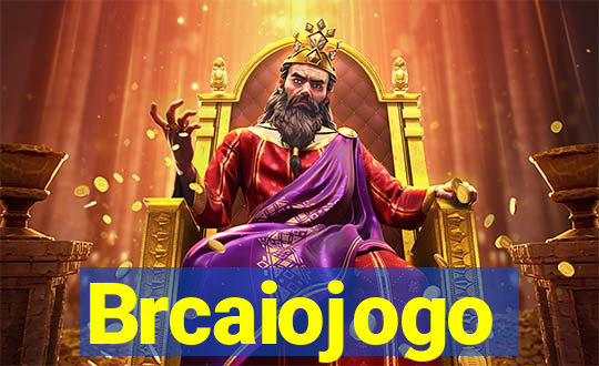 Brcaiojogo