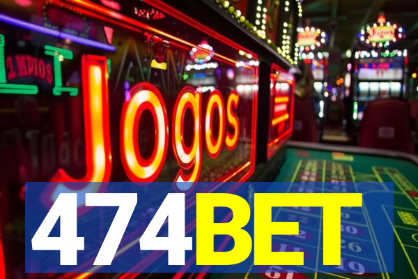 474BET