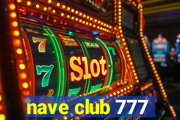 nave club 777