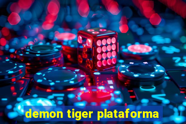 demon tiger plataforma