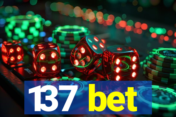 137 bet