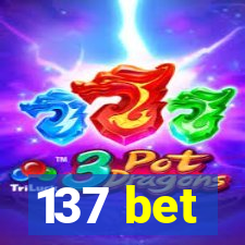 137 bet