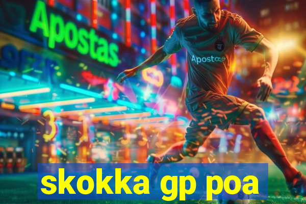 skokka gp poa