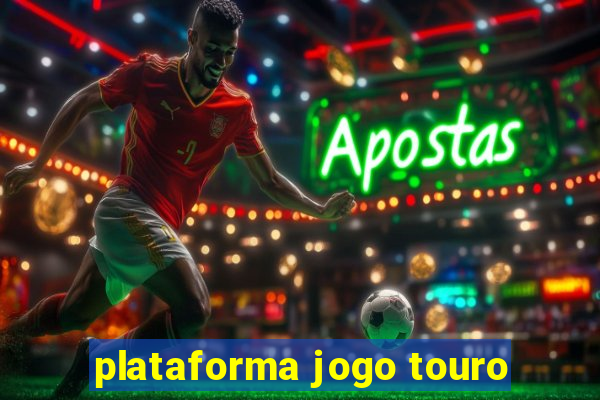 plataforma jogo touro