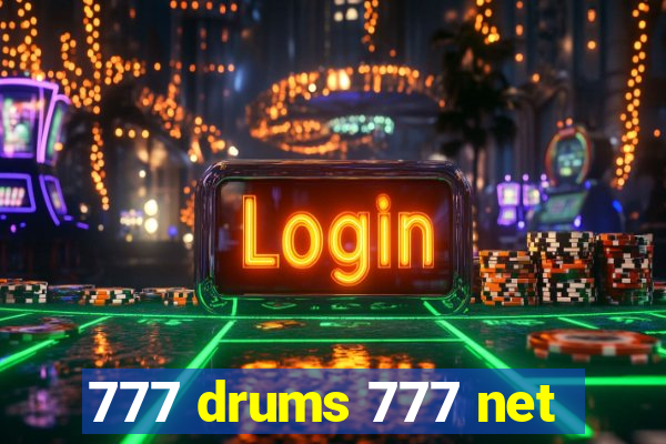 777 drums 777 net