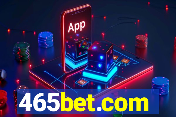 465bet.com