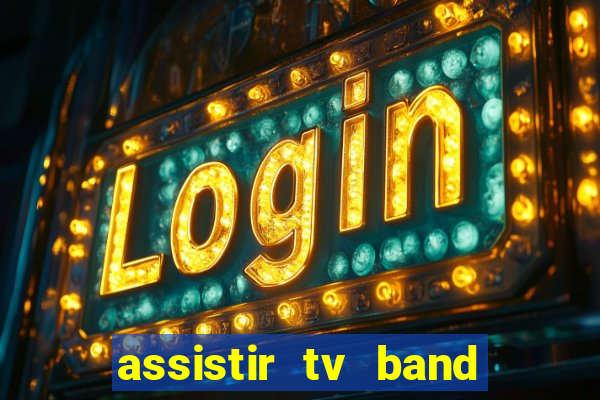 assistir tv band bahia ao vivo