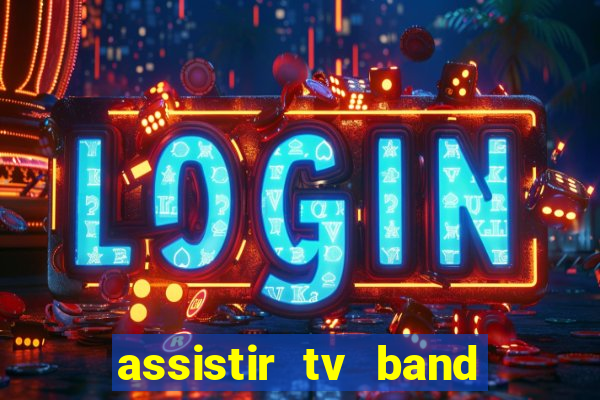 assistir tv band bahia ao vivo