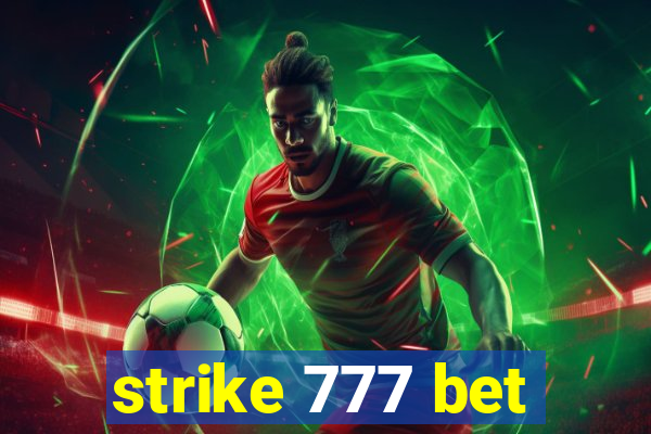 strike 777 bet