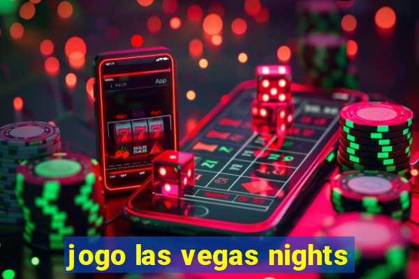 jogo las vegas nights