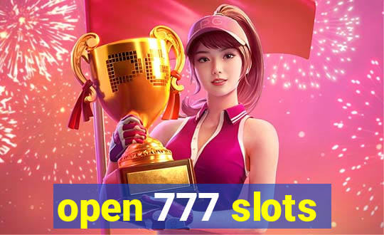 open 777 slots