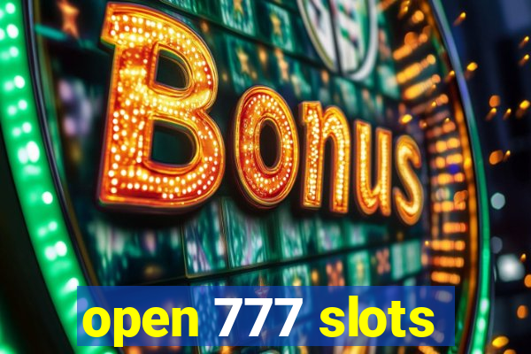 open 777 slots