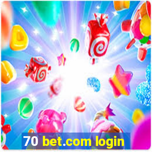 70 bet.com login