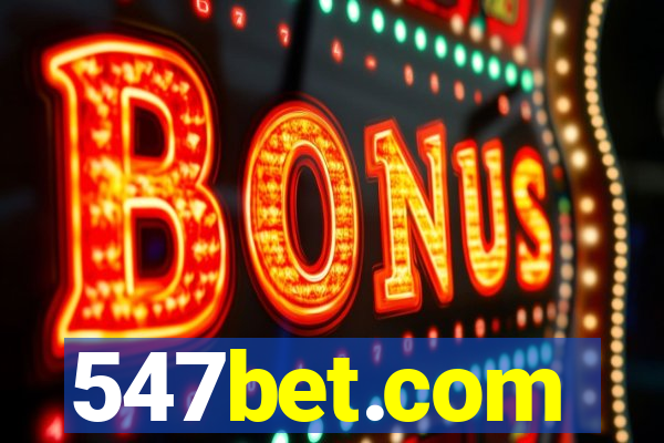 547bet.com