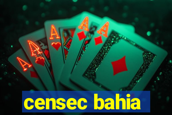 censec bahia