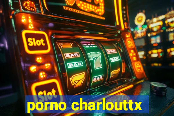 porno charlouttx