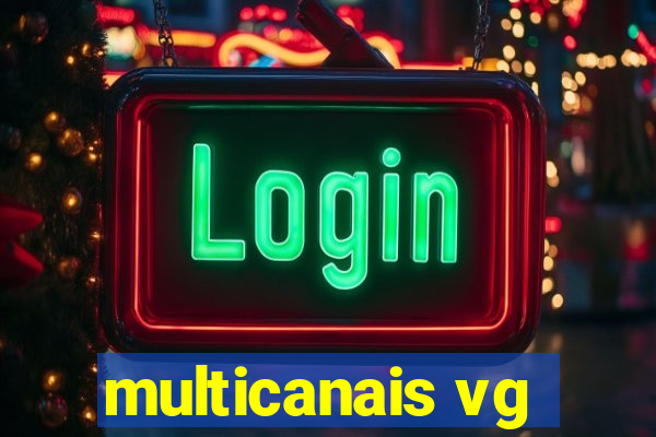 multicanais vg