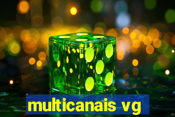 multicanais vg