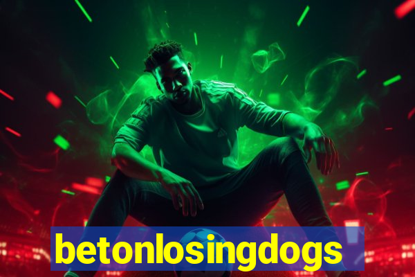 betonlosingdogs