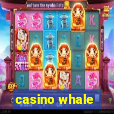 casino whale