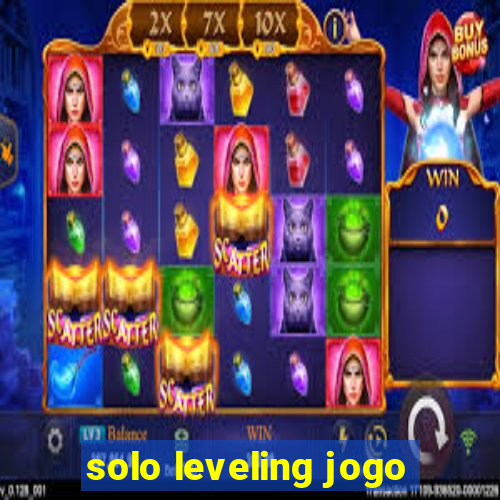 solo leveling jogo