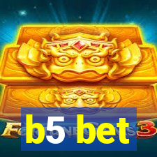 b5 bet