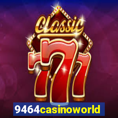 9464casinoworld