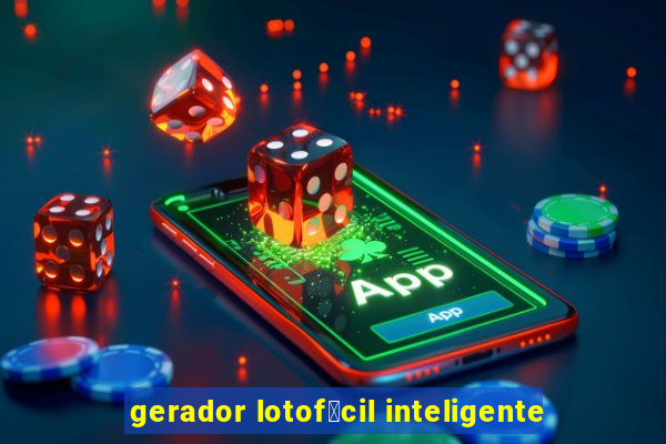 gerador lotof谩cil inteligente