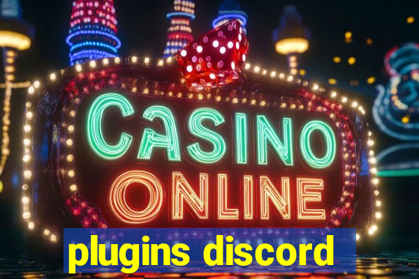 plugins discord