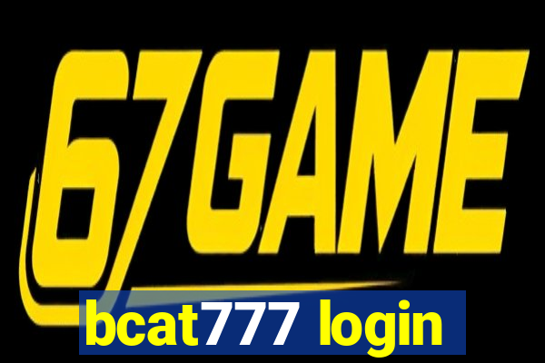 bcat777 login