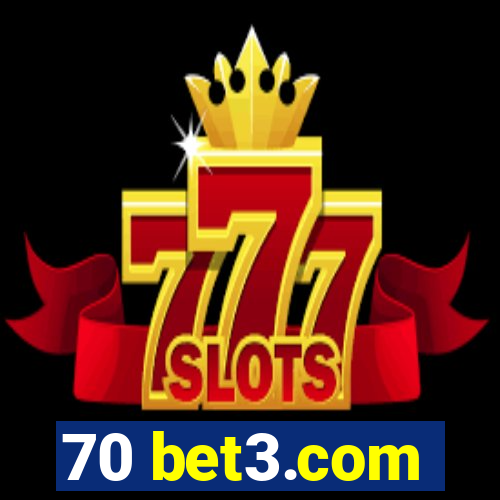 70 bet3.com