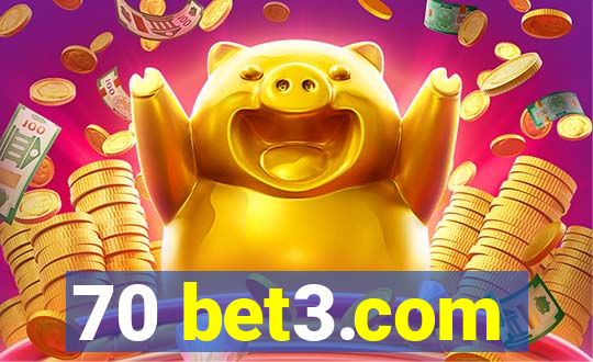 70 bet3.com